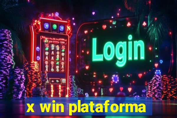 x win plataforma